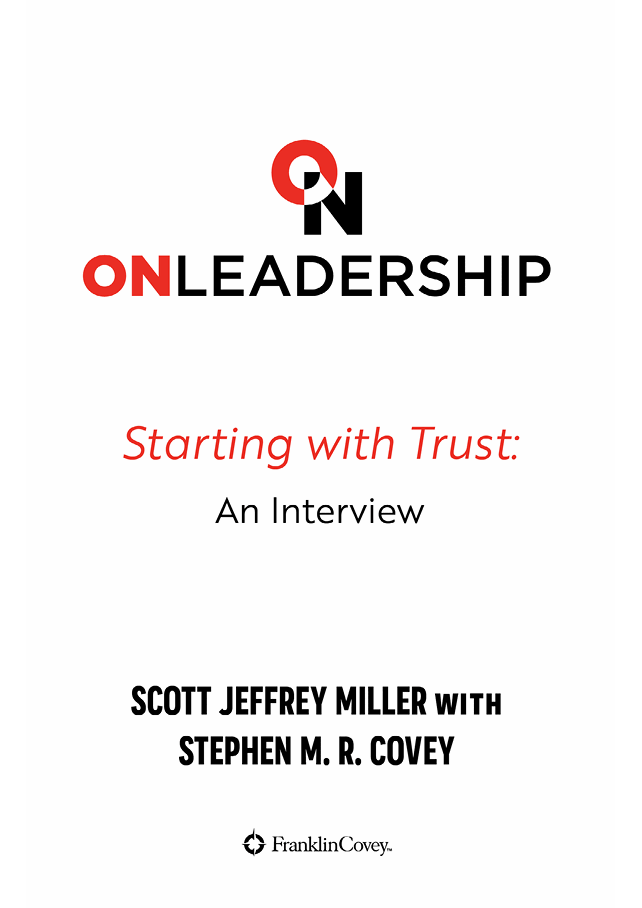 On Leadership is an ongoing interview series between Scott Miller - photo 2