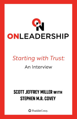 Scott Jeffrey Miller On Leadership: Starting With Trust: An Interview