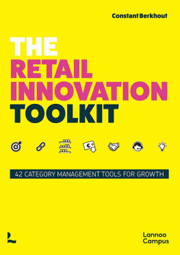 Constant Berkhout - The Retail Innovation Toolkit: 42 Category Management Tools for Growth