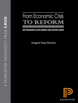 Grigore Pop-Eleches - From Economic Crisis to Reform: IMF Programs in Latin America and Eastern Europe