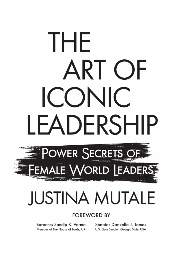 The Art of Iconic Leadership First published in 2020 by Panoma Press Ltd 48 - photo 2