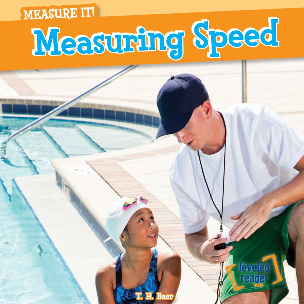 MEASURE IT Measuring Speed T H Baer leveled reader math - photo 1