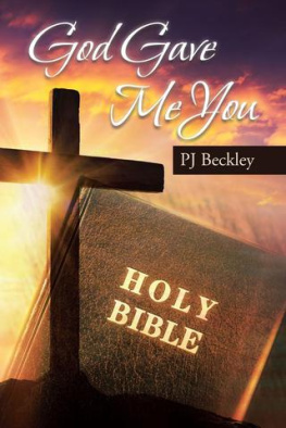 P. J. Beckley - God Gave Me You