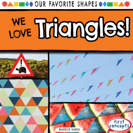 Beatrice Harris We Love Triangles!