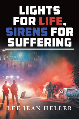 LeeJean Heller - Lights for Life, Sirens for Suffering