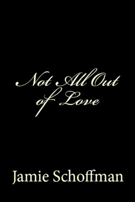 Jamie Schoffman - Not All Out of Love