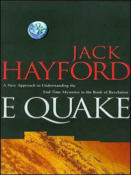 Jack W. Hayford - E-Quake: A New Approach to Understanding the End Times Mysteries in the Book of Revelation