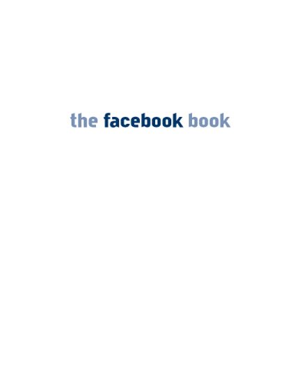 THIS BOOK IS A WORK OF FICTION A PARODY Neither Mark Zuckerberg nor - photo 1