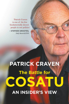 Patrick Craven - The Battle for Cosatu: An Insiders View