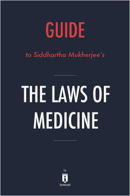 Instaread Summaries The Laws of Medicine: Field Notes from an Uncertain Science by Siddhartha Mukherjee