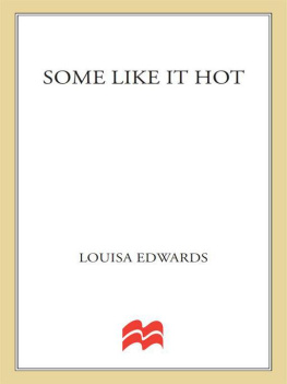 Louisa Edwards - Some Like It Hot