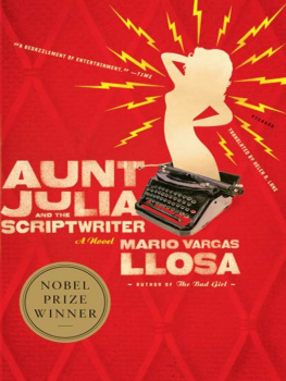 Mario Vargas Llosa - Aunt Julia and the scriptwriter