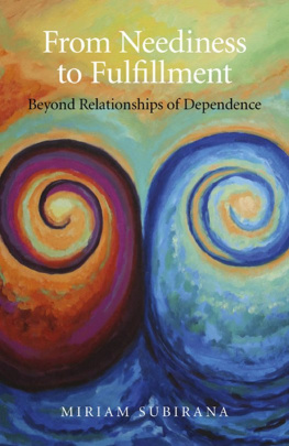 Miriam Subirana - From Neediness to Fulfillment: Beyond Relationships of Dependence