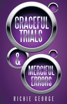Richie George - Graceful Trials and Merciful Errors