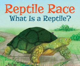 Linda Ayers - Reptile Race: What Is a Reptile?