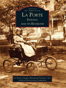 La Porte County Historical Society - La Porte and Its Environs