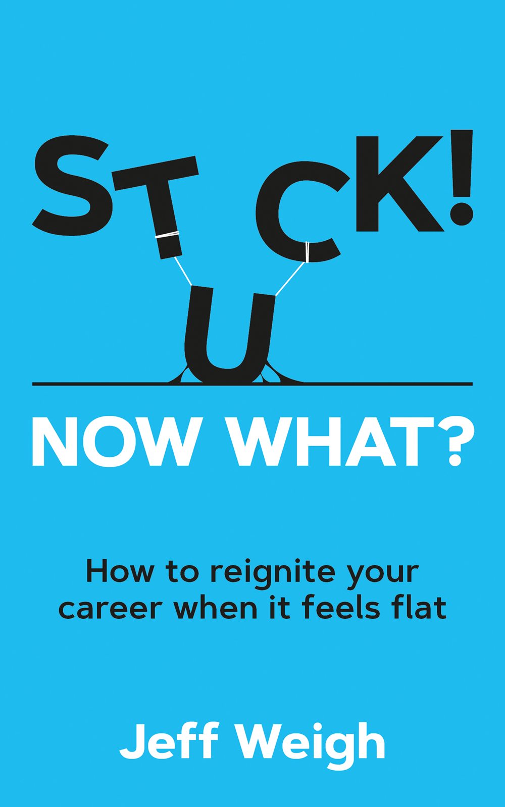 Stuck Now What How to reignite your career when it feels flat - image 1