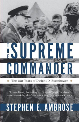 Stephen E. Ambrose - The Supreme Commander