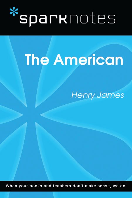 The American Henry James 2003 2007 by Spark Publishing This Spark Publishing - photo 1