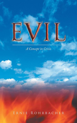 Ernie Rohrbacher Evil: A Concept in Crisis