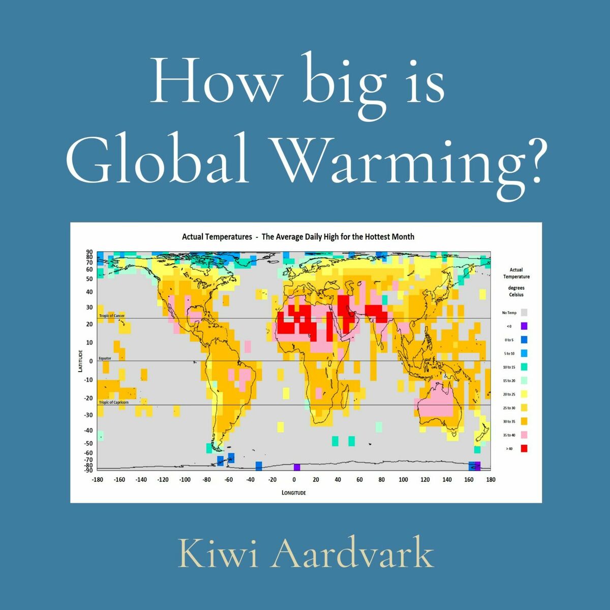 How big is Global Warming How big is Global Warming Kiwi Aardvark Kiwi - photo 1