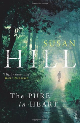 Susan Hill - The Pure In Heart