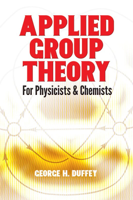 George H. Duffey - Applied Group Theory: For Physicists and Chemists