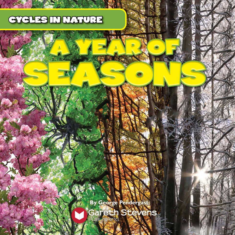 CYCLES IN NATURE cycles in nature A YEAR OF SEASONS By George Pendergast - photo 3