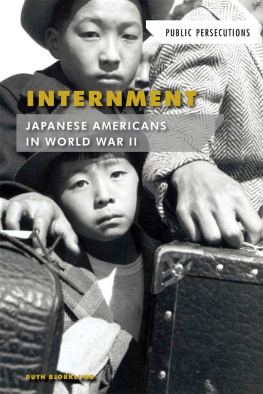 Ruth Bjorklund Internment: Japanese Americans in World War II