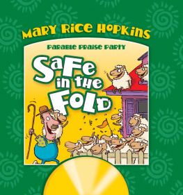 Mary Rice Hopkins - Safe in the Fold