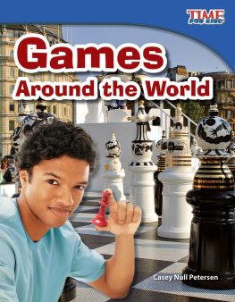 Casey Null Petersen - Games Around the World