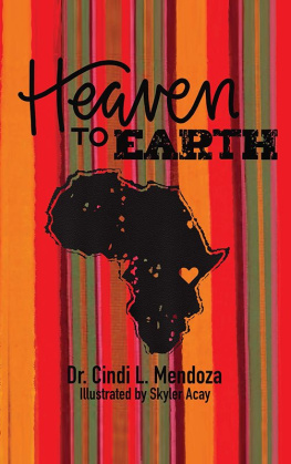 Cindi L. Mendoza - Heaven to Earth