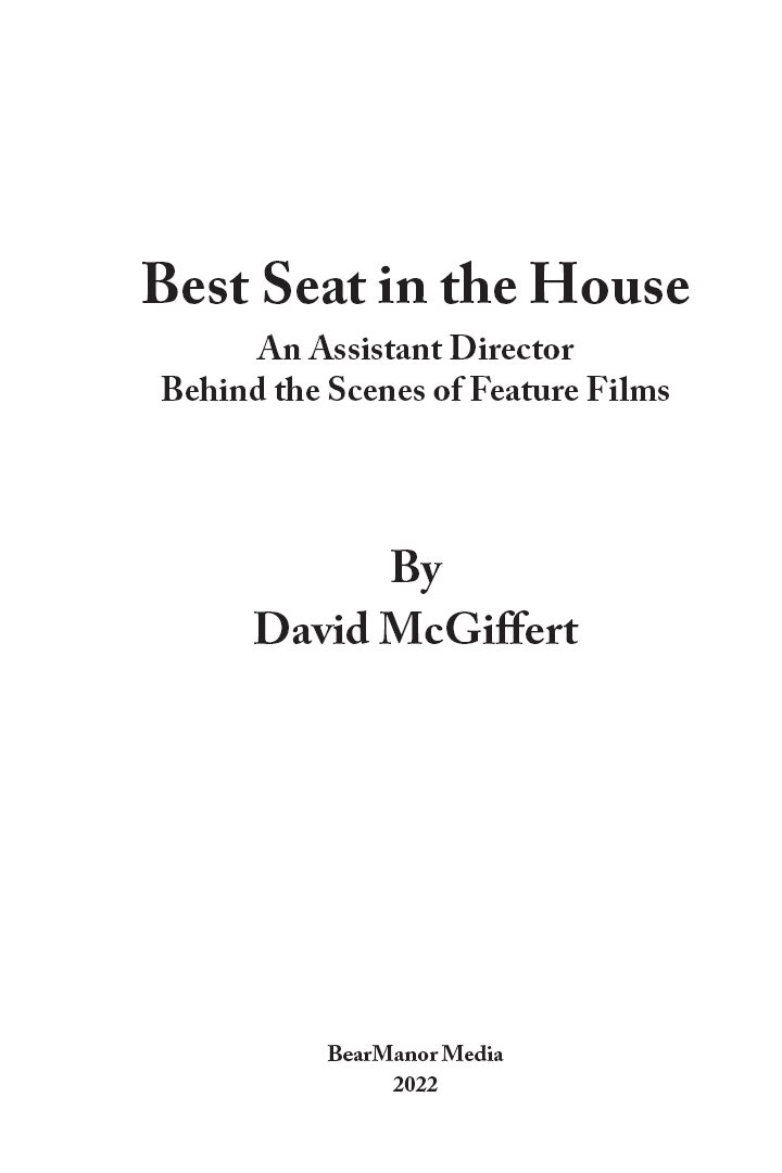 Best Seat in the House 2022 David McGiffert All rights reserved No portion - photo 3