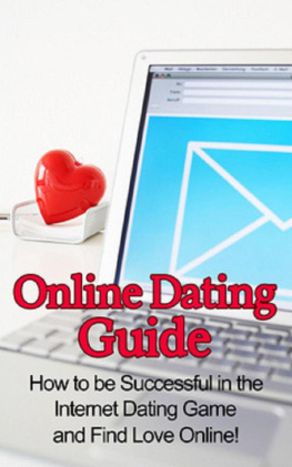 Stephanie Reynolds - Online Dating Guide: How to be successful in the internet dating game and find love online!