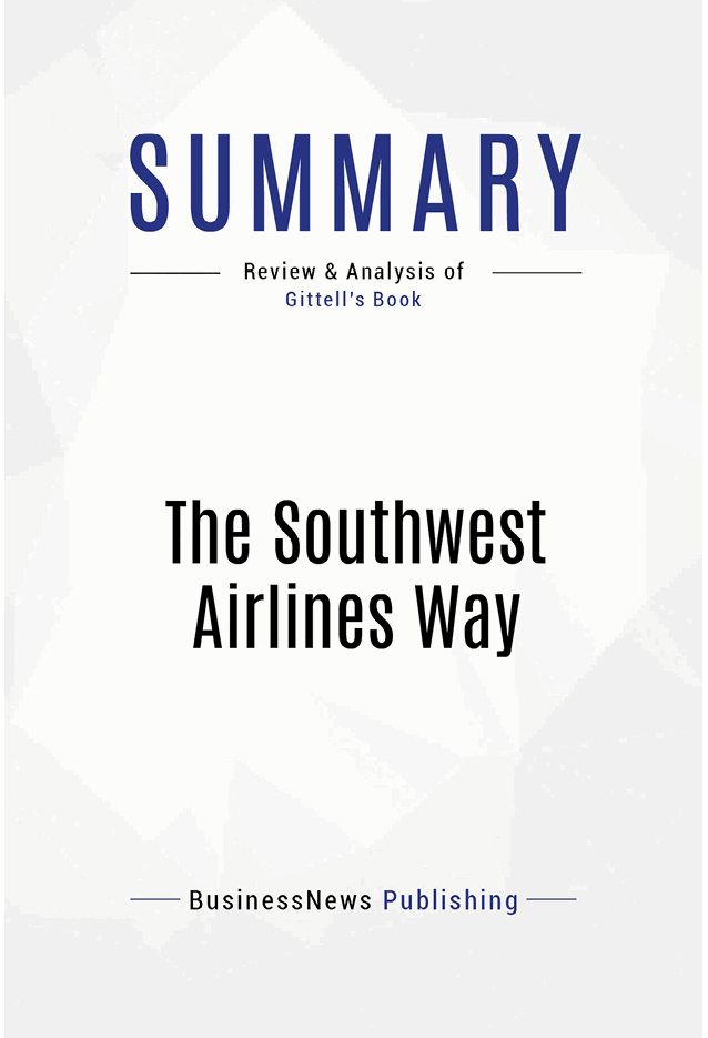 Book Presentation The Southwest Airlines Way by Jody Gittell Book Abstract - photo 2