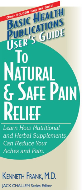 Kenneth Frank Users Guide to Natural & Safe Pain Relief