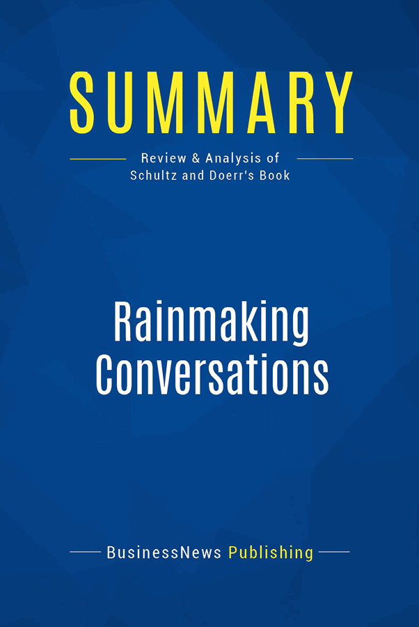 Book Presentation Rainmaking Conversations by Mike Schultz and John E Doerr - photo 1