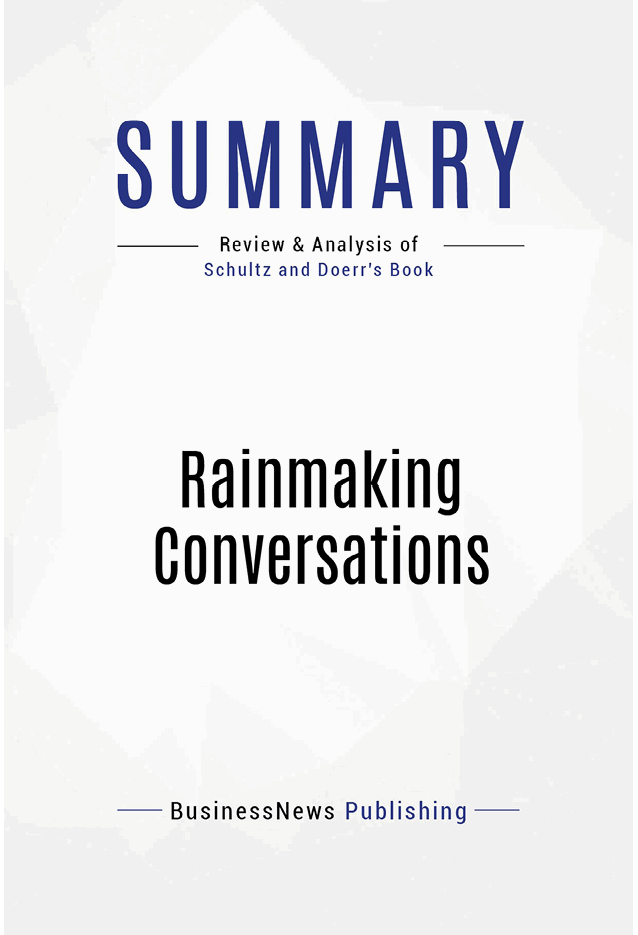 Book Presentation Rainmaking Conversations by Mike Schultz and John E Doerr - photo 2