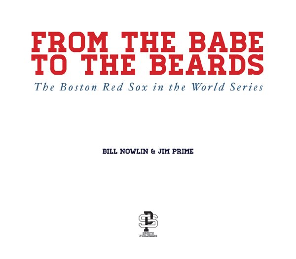 Much of the content in this book was originally published in The Boston Red Sox - photo 2