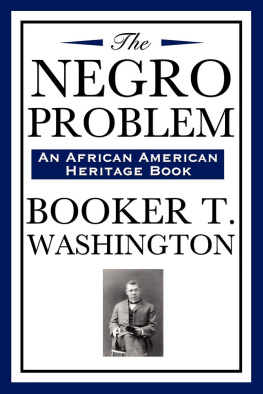 Booker T. Washington The Negro Problem