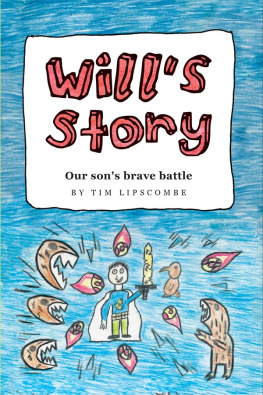 Tim Lipscombe - Wills Story