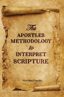 Marcelino Esquilin The Apostles Methodology to Interpret Scripture