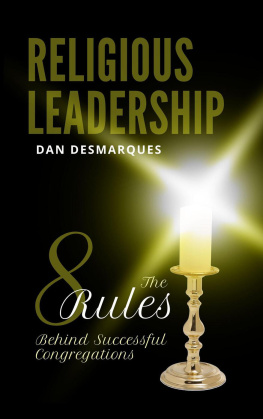 Dan Desmarques Religious Leadership: The 8 Rules Behind Successful Congregations