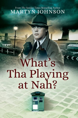 Martyn Johnson - Whats Tha Playing at Nah?