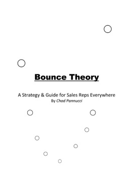 Chad Pannucci - Bounce Theory: A Strategy & Guide for Sales Reps Everywhere