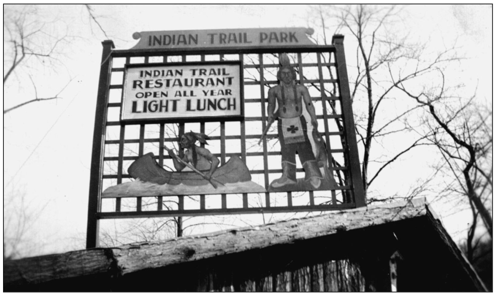 This early Indian Trail Park sign advertises the restaurant Courtesy Hilda - photo 9