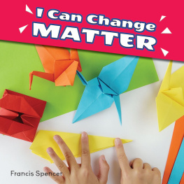 Francis Spencer I Can Change Matter