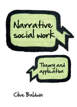 Clive Baldwin - Narrative Social Work: Theory and Application