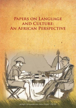 Mary Nyambura Muchiri Papers on Language and Culture: an African Perspective