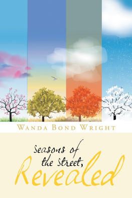 Wanda Bond Wright - Seasons of the Street, Revealed